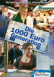 Film Die 1000 Euro-Generation | Generazione mille Euro